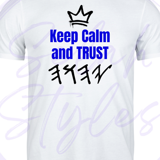 Keep Calm and trust Yahuah