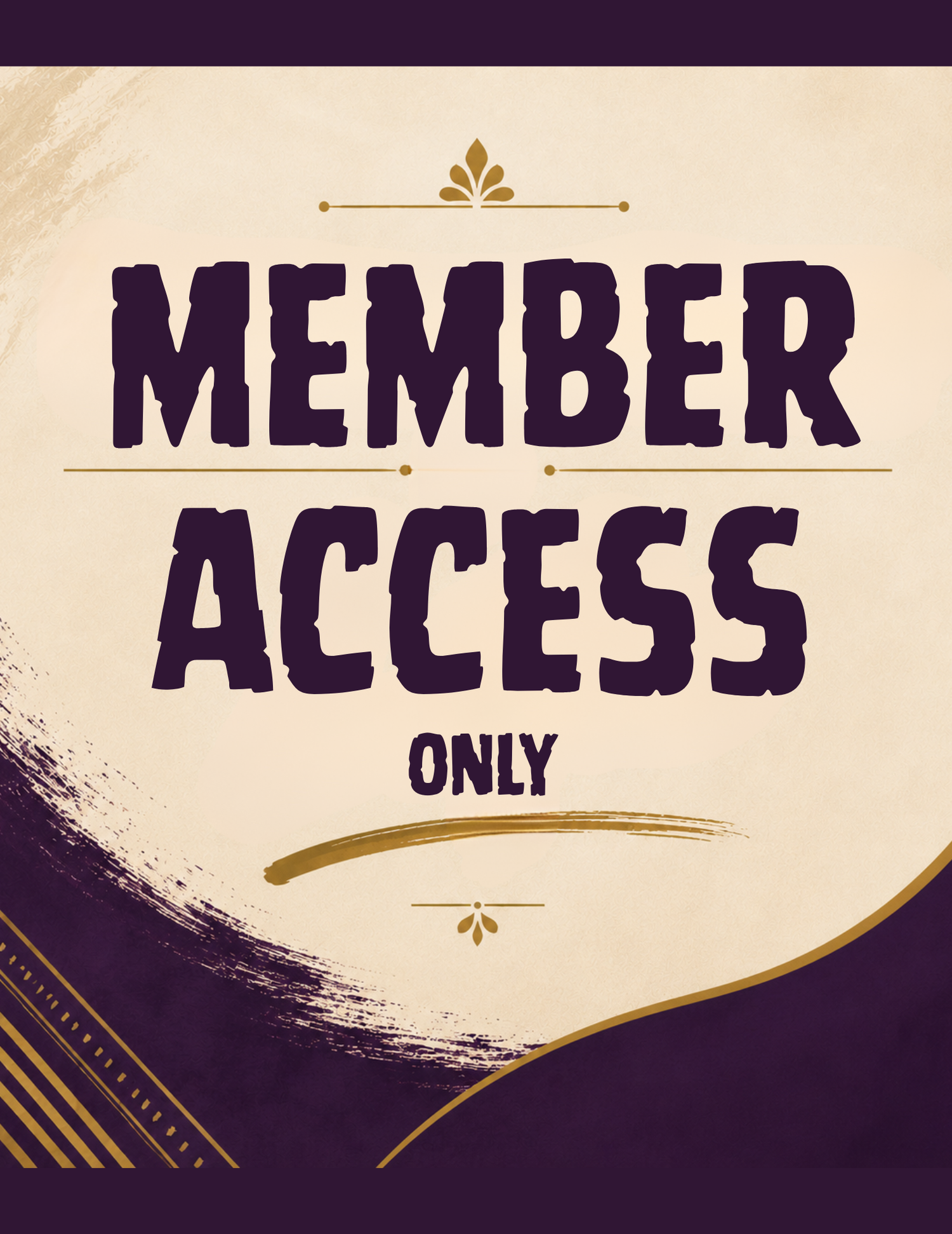 Member Access only