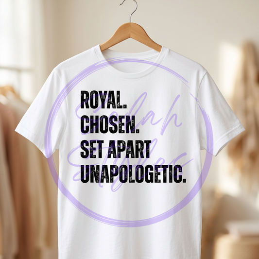 Royal. Chosen. Set Apart...