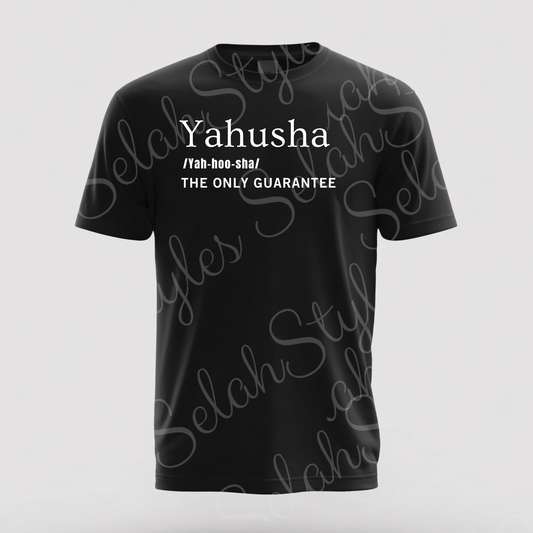 Yahusha - The Only Guarantee